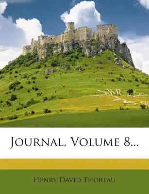 Deník, svazek 8... - Journal, Volume 8...