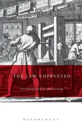 The Law Emprynted and Englysshed: Tisk jako hybatel změn v právu a právní kultuře 1475-1642 - The Law Emprynted and Englysshed: The Printing Press as an Agent of Change in Law and Legal Culture 1475-1642