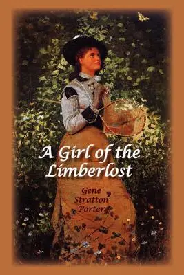 Dívka z Limberlost - A Girl of the Limberlost