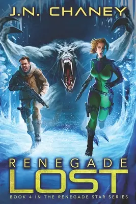 Ztracený odpadlík: Mezigalaktické vesmírné dobrodružství - Renegade Lost: An Intergalactic Space Opera Adventure