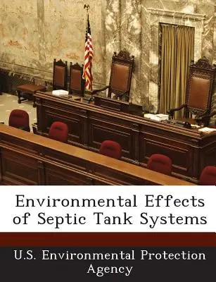 Vliv septiků na životní prostředí - Environmental Effects of Septic Tank Systems
