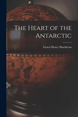 Srdce Antarktidy - The Heart of the Antarctic