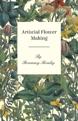 Výroba umělých květin - Artificial Flower Making