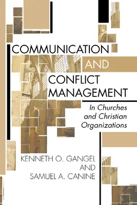 Komunikace a zvládání konfliktů v církvích a křesťanských organizacích - Communication and Conflict Management in Churches and Christian Organizations