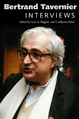 Bertrand Tavernier: Rozhovory - Bertrand Tavernier: Interviews