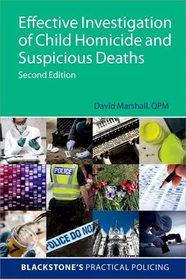 Efektivní vyšetřování vražd dětí a podezřelých úmrtí 2e - Effective Investigation of Child Homicide and Suspicious Deaths 2e