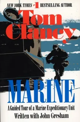 Námořní pěchota: Expediční jednotka námořní pěchoty: Průvodce po expediční jednotce námořní pěchoty - Marine: A Guided Tour of a Marine Expeditionary Unit