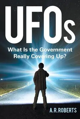 UFO: Co vláda skutečně tají? - UFOs: What Is the Government Really Covering Up?