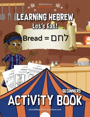 Výuka hebrejštiny: Učíme se hebrejsky: Pojďme jíst! Kniha aktivit - Learning Hebrew: Let's Eat! Activity Book