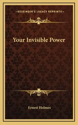 Vaše neviditelná síla - Your Invisible Power