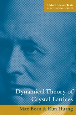 Dynamická teorie krystalových mřížek - Dynamical Theory of Crystal Lattices