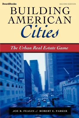 Budování amerických měst: Hra s městskými nemovitostmi - Building American Cities: The Urban Real Estate Game