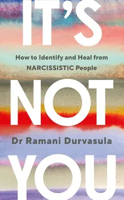 To nejste vy - Jak rozpoznat a uzdravit se z NARCISISTICKÝCH lidí - It's Not You - How to Identify and Heal from NARCISSISTIC People