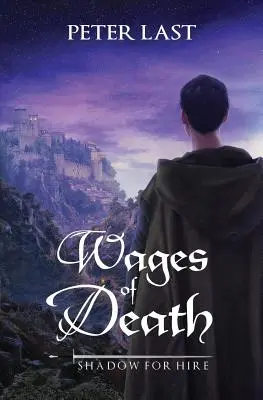 Mzda smrti: Kniha 1: Série Shadow For Hire - Wages of Death: Shadow For Hire Series - Book 1