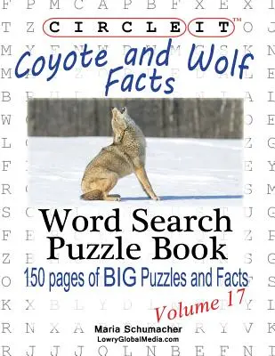 Zakroužkujte to, Kojot a vlk Fakta, Hledání slov, Puzzle Book - Circle It, Coyote and Wolf Facts, Word Search, Puzzle Book