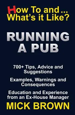 Provozování hospody (Jak na to... a jaké to je?) - Running a Pub (How to...and What's it Like?)
