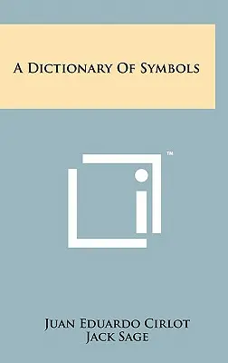 Slovník symbolů - A Dictionary Of Symbols