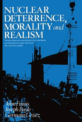 Jaderné odstrašování, morálka a realismus - Nuclear Deterrence, Morality and Realism