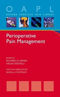Perioperační léčba bolesti - Perioperative Pain Management