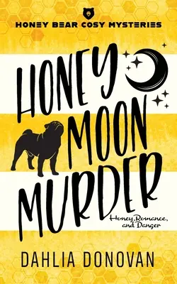 Vražda na medovém měsíci - Honey Moon Murder