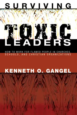 Jak přežít toxické vůdce - Surviving Toxic Leaders