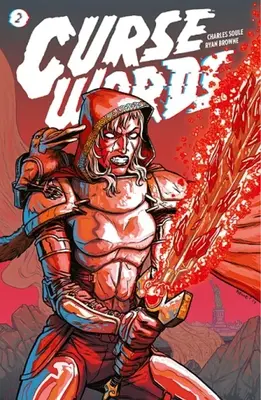 Prokletá slova, 2. díl: Explosiontown (Výbuch) - Curse Words Volume 2: Explosiontown
