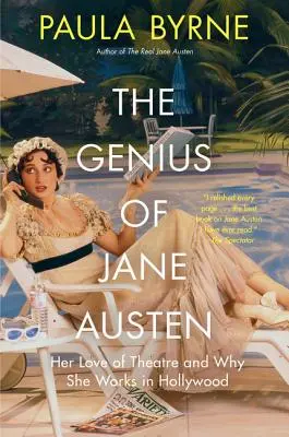 Genialita Jane Austenové: Její láska k divadlu a proč pracuje v Hollywoodu - The Genius of Jane Austen: Her Love of Theatre and Why She Works in Hollywood