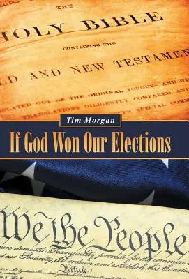 Kdyby Bůh vyhrál naše volby - If God Won Our Elections
