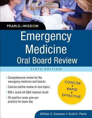 Ústní přehled pohotovostní medicíny: Perly moudrosti, šesté vydání - Emergency Medicine Oral Board Review: Pearls of Wisdom, Sixth Edition