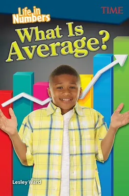 Život v číslech: Co je průměr? - Life in Numbers: What Is Average?
