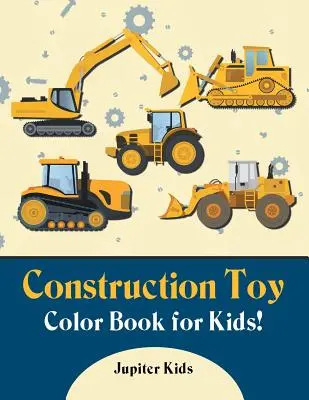 Omalovánky stavebních hraček pro děti! - Construction Toy Color Book for Kids!