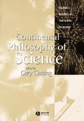 Kontinentální filozofie vědy - Continental Philosophy of Science