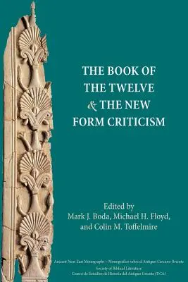 Kniha Dvanácti a kritika nové formy - The Book of the Twelve and the New Form Criticism