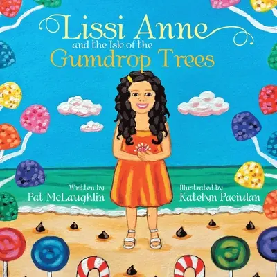 Lissi Anne a ostrov gumovníkových stromů - Lissi Anne and the Isle of the Gumdrop Trees