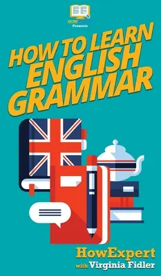 Jak se naučit anglickou gramatiku - How To Learn English Grammar