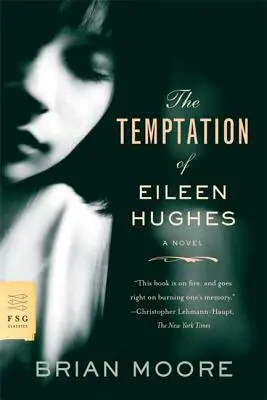 Pokušení Eileen Hughesové - Temptation of Eileen Hughes