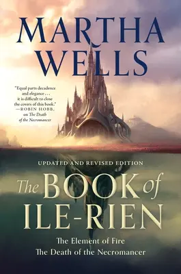 Kniha Ile-Rien: Element ohně a smrt nekromanta - aktualizované a přepracované vydání - The Book of Ile-Rien: The Element of Fire & the Death of the Necromancer - Updated and Revised Edition