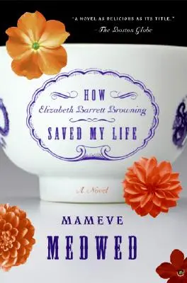 Jak mi Elizabeth Barrett Browningová zachránila život - How Elizabeth Barrett Browning Saved My Life