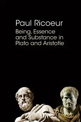 Bytí, podstata a substance u Platóna a Aristotela - Being, Essence and Substance in Plato and Aristotle