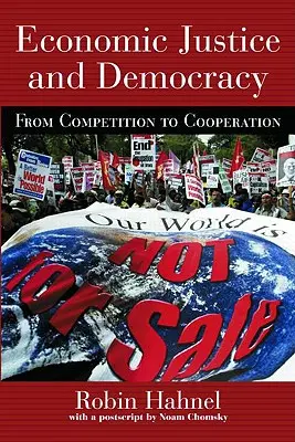 Ekonomická spravedlnost a demokracie: Od konkurence ke spolupráci - Economic Justice and Democracy: From Competition to Cooperation
