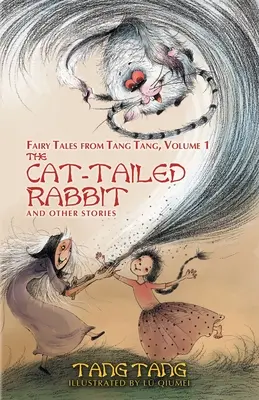 Králík s kočičím ocasem a jiné příběhy - The Cat-Tailed Rabbit and Other Stories