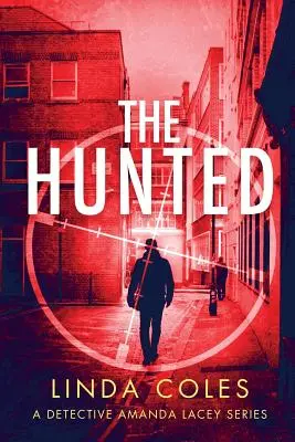 The Hunted: Strhující příběh o mstitelské spravedlnosti - The Hunted: A Gripping Story of Vigilante Justice