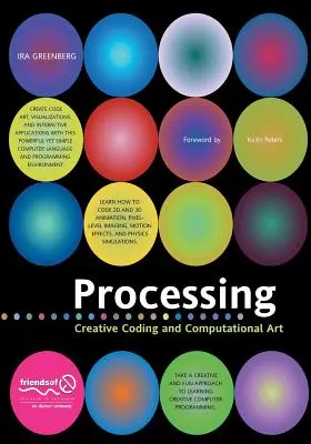 Zpracování: Kreativní kódování a počítačové umění - Processing: Creative Coding and Computational Art