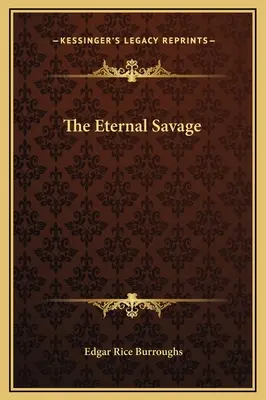 Věčný divoch - The Eternal Savage