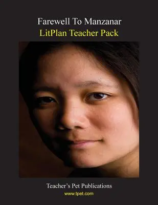 Balíček pro učitele Litplan: Sbohem Manzanare - Litplan Teacher Pack: Farewell to Manzanar