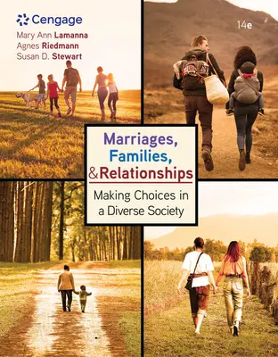 Manželství, rodiny a vztahy:: Všichni se rozhodují v různorodé společnosti. - Marriages, Families, and Relationships:: Making Choices in a Diverse Society