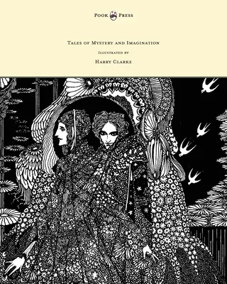 Povídky o tajemství a fantazii - Ilustroval Harry Clarke - Tales of Mystery and Imagination - Illustrated by Harry Clarke