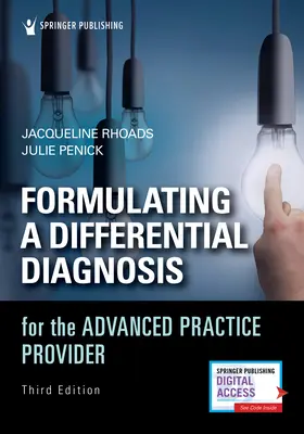 Formulování diferenciální diagnózy pro pokročilé praktické lékaře - Formulating a Differential Diagnosis for the Advanced Practice Provider