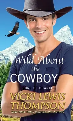 Divoký kovboj - Wild About the Cowboy