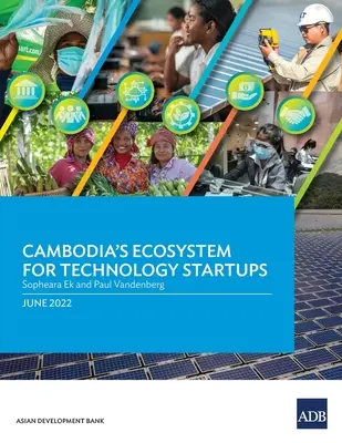 Kambodžský ekosystém pro technologické startupy - Cambodia's Ecosystem for Technology Startups